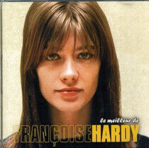 Hardy, Francoise - Le Meilleur/Best of