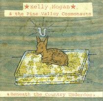 Hogan, Kelly - Beneath the Country Under