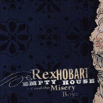 Hobart, Rex & Misery Boys - Empty House