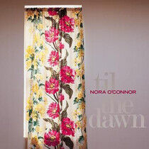 O'Connor, Nora - Till the Dawn