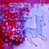 Meat Purveyors - Someday Soon Things Will