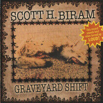Biram, Scott H. - Graveyard Shift