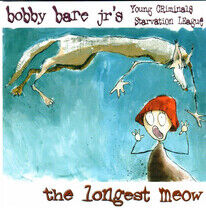Bare, Bobby -Jr.- - Longest Meow -11tr-