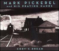 Pickerel, Mark - Cody's Dream