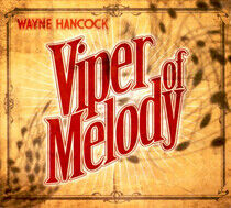 Hancock, Wayne - Viper of Melody