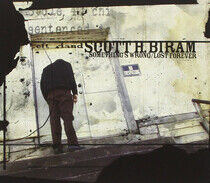 Biram, Scott H. - Something's Wrong/Lost..