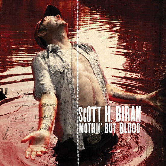 Biram, Scott H. - Nothin\' But Blood
