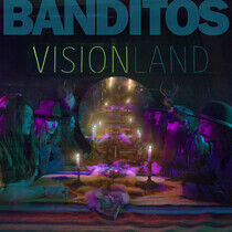 Banditos - Visionland -Hq-