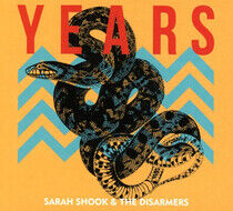 Shook, Sarah & the Disarm - Years