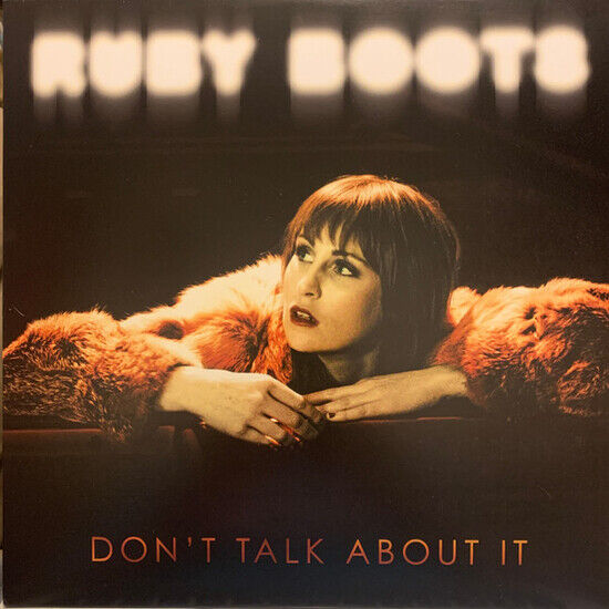 Ruby Boots - Don\'t Talk About It -Hq-