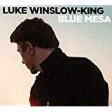 Winslow-King, Luke - Blue Mesa