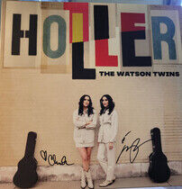 Watson Twins - Holler