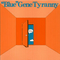 Blue Gene Tyranny - Out of the Blue