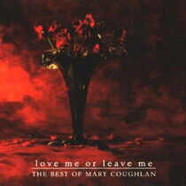 Coughlan, Mary - Love Me or Leave Me