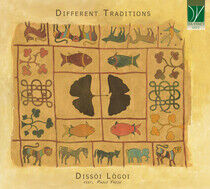 Dissoi Logoi / Fresu Paol - Different Traditions