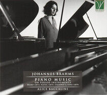 Baccalini, Alice - Brahms: Piano Music On..