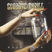 Goodbye Thrill - Goodbye Thrill Keepsakes