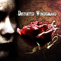 Distorted Wonderland - Distorted Wonderland
