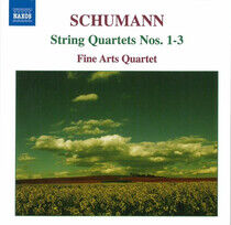Schumann, Robert - String Quartets No.1-3