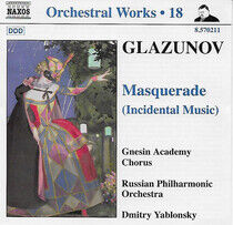 Glazunov, Alexander - Orchestral Works Vol.18