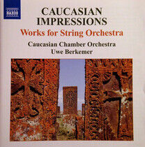 Caucasian Chamber Orchest - Works For String Orchestr