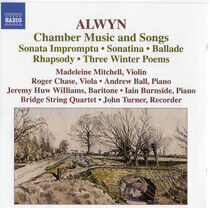 Alwyn, W. - Chamber Music & Songs