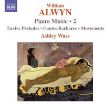 Alwyn - Piano Music Vol.2