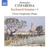 Cimarosa, D. - Keyboard Sonatas Vol.1