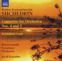 Shchedrin, R. - Concertos For Orchestra N
