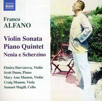 Alfano, F. - Violin Sonata/Piano Quint