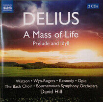 Delius, F. - A Mass of Life