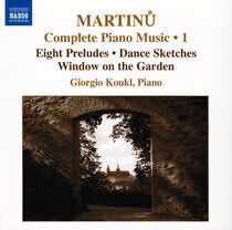 Martinu, B. - Complete Piano Music Vol.