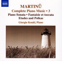 Martinu, B. - Complete Piano Music V.3