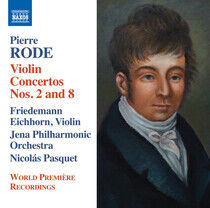 Rode, P. - Violin Concertos No.2 & 8
