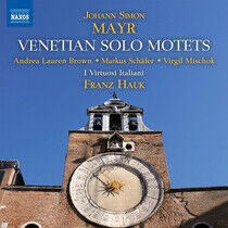 Mayr, J.S. - Venetian Solo Motets