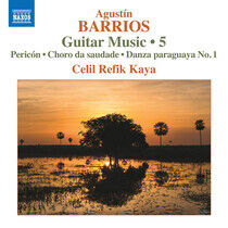 Barrios, A. - Guitar Music 5