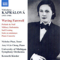 Kapralova, V. - Waving Farewell
