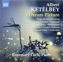 Tuck, Rosemary - Ketelby: a Dream..