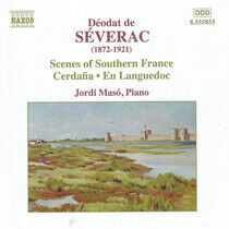 Severac, D. De - Scenes of Southern France