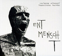 Theatre of Voices / Paul - Line Tjornhoj: Entmenscht