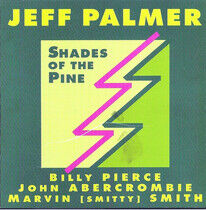 Palmer, Jeff - Shades of the Pine