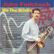 Fedchock, John - Hit the Bricks