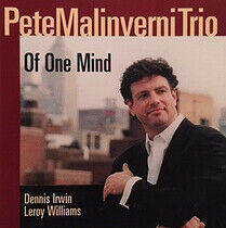 Malinverni, Pete - Of One Mind