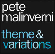 Malinverni, Pete - Theme & Variations