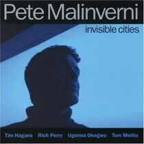 Malinverni, Pete - Invisible Cities