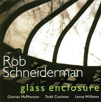 Schneiderman, Rob - Glass Enclosure