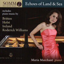 Marchant, Maria - Echoes of Land and Sea