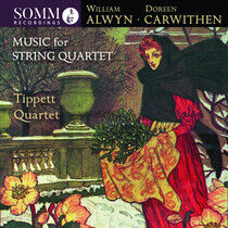 Alwyn/Carwithen - Music For String Quartet