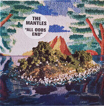 Mantles - All Odds End