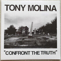 Molina, Tony - Confront the.. -Indie-